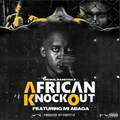 MI Abaga – African Knockout