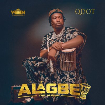 [Album] Qdot – Alagbe