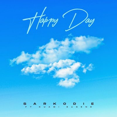 Sarkodie ft. Kuami Eugene – Happy Day