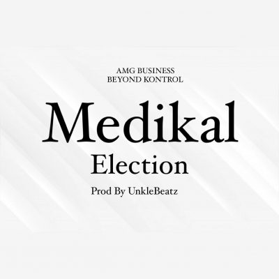 Medikal – Election