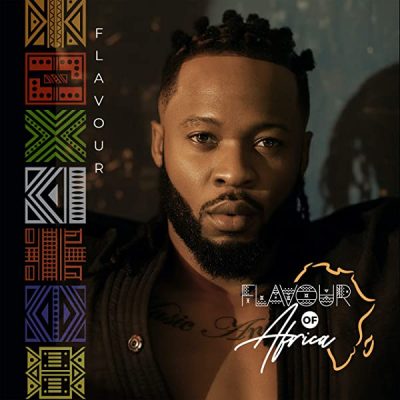 [Album] Flavour – Flavour of Africa