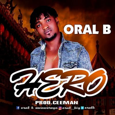Oral B - Hero (Prod. by Ceeman)
