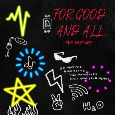 DJ Enimoney – For Good And All The Mixtape