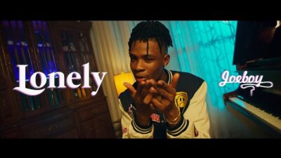 [Video] Joeboy – Lonely