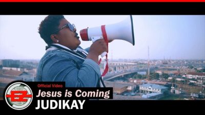 Judikay – Jesus Is Coming