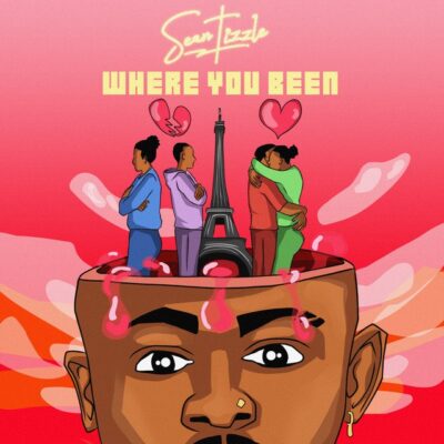 Sean Tizzle – Where You Been (EP)