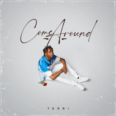 Terri – Come Around (Prod. By P.Priime)