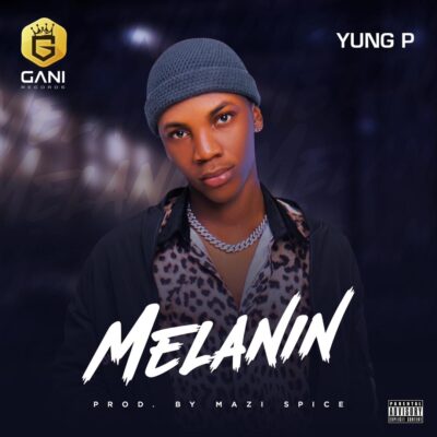 Yung P – Melanin