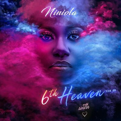 Niniola – 6th Heaven (EP)