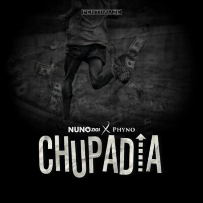Nuno Zigi ft. Phyno – Chupadia