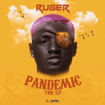 Ruger – Pandemic (EP)