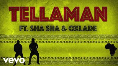 Tellaman ft. Oxlade, Sha Sha – Overdue