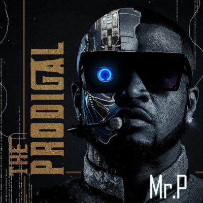[Album] Mr P – The Prodigal