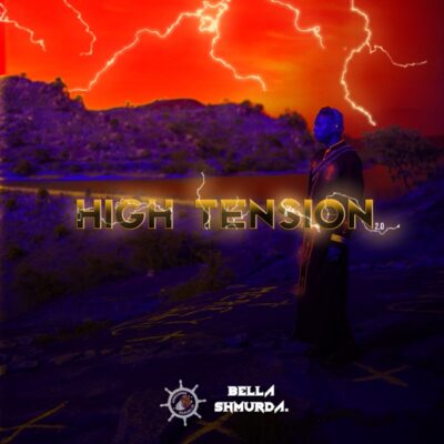 Bella Shmurda – High Tension 2.0 (EP)