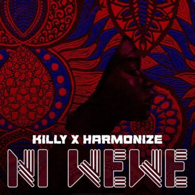 Killy ft. Harmonize – Ni Wewe