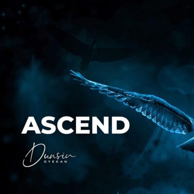 Dunsin Oyekan – Ascend