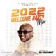 DJ Gambit – 2022 Welcome Party Mixtape