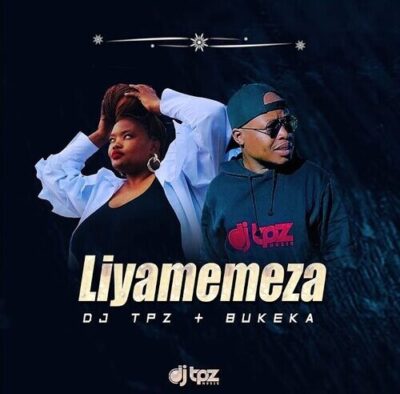 DJ Tpz ft. Bukeka – Liyamemeza