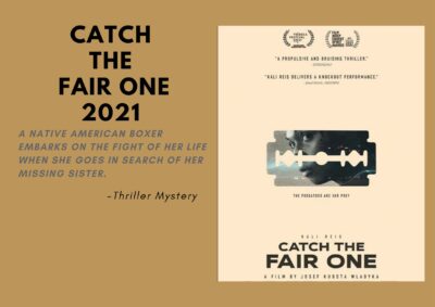 Catch the Fair One (2022)