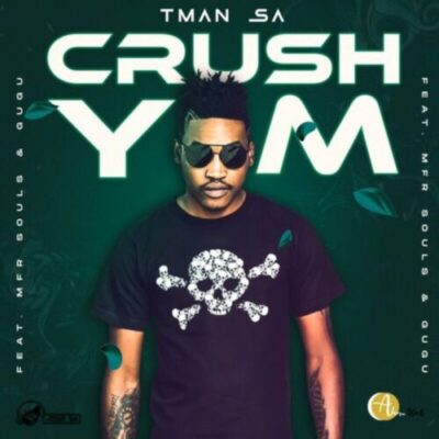 T-Man SA ft. MFR Souls & Gugu – Crush