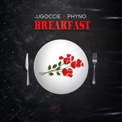 Ugoccie ft. Phyno – Breakfast