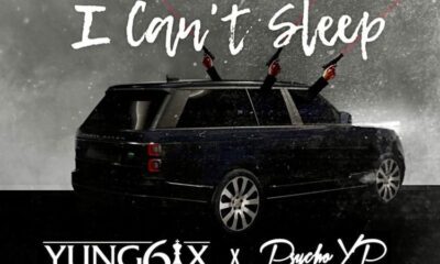 Yung6ix ft. Psycho YP – I Can’t Sleep