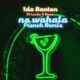 1da Banton ft. DJ Leska, Naza – No Wahala (French Remix)