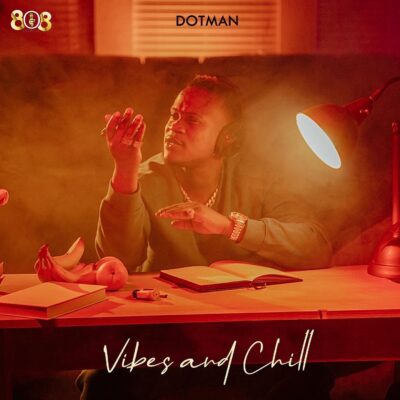 Dotman - Vibes and Chill (EP)