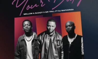 Mellow & Sleazy, Sir Trill ft. DJ Maphorisa – Your Body