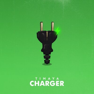 Timaya – Charger