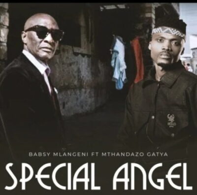 Babsy Mlangeni Ft. Mthandazo Gatya – Special Angel