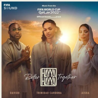 Trinidad Cardona, Davido, AISHA – Hayya Hayya (Better Together)