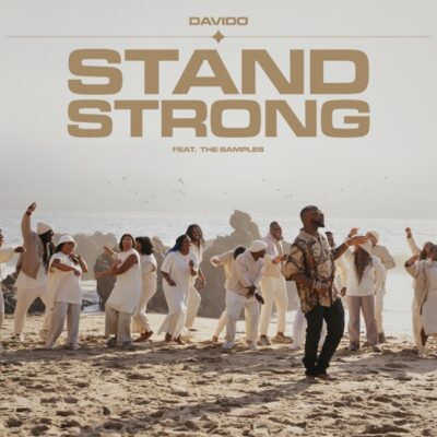 Davido ft. The Samples – Stand Strong