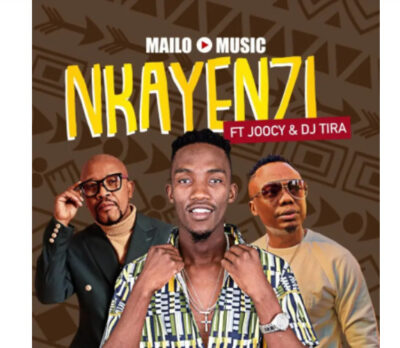 Mailo Music ft. DJ Tira & Joocy – Inkanyezi