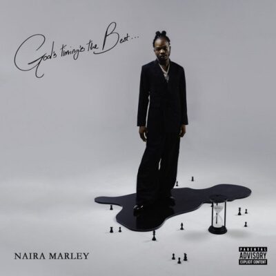 Naira Marley – God’s Timing’s the Best