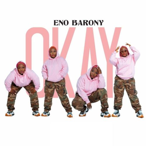 Eno Barony – Okay (Lyrics) 
