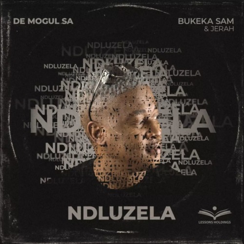 De Mogul SA ft. Bukeka Sam & Jerah – Ndluzela