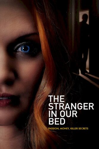 [Movie] The Stranger in Our Bed (2022)