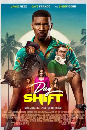 [Movie] Day Shift (2022)
