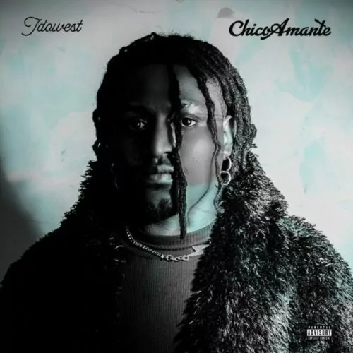 Idowest – Chico Amante EP