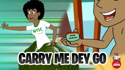 [Comedy] House Of Ajebo – Carry me dey go