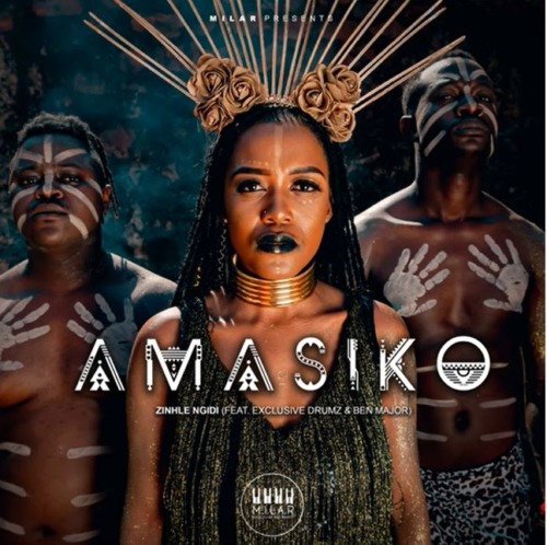 Zinhle Ngidi ft. Exclusive Drumz & Ben Major – Amasiko