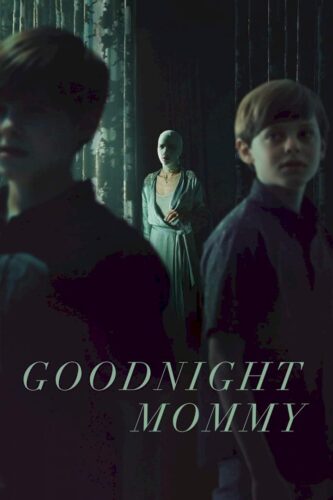 [Movie] Goodnight Mommy (2022)
