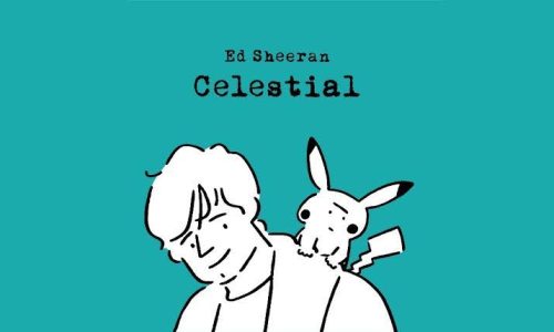 Ed Sheeran & Pokémon – Celestial