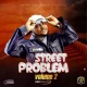 DJ Baddo – Street Problem Mix Vol. 2 (Mixtape)