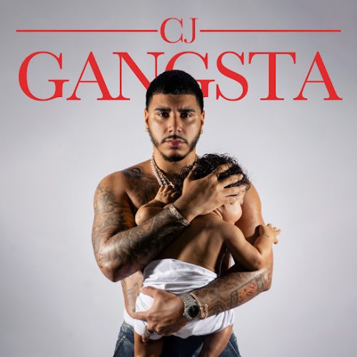 CJ – Gangsta