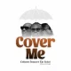 Cobhams Asuquo Ft The Kabal, 2Baba & Larry Gaaga – Cover Me