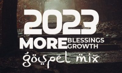 DJ Donak – 2023 More Blessings, More Growth (Gospel Mix)