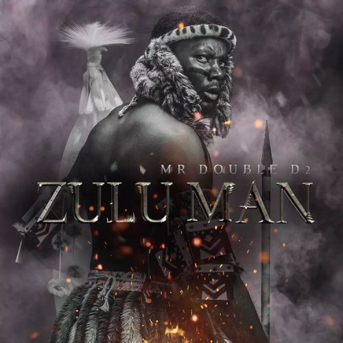 Mr Double D2 ft Popayza – Shaka Zulu