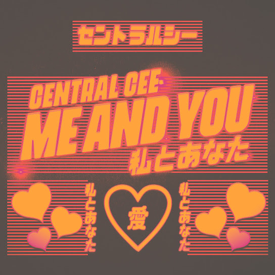 Central Cee – Me & You